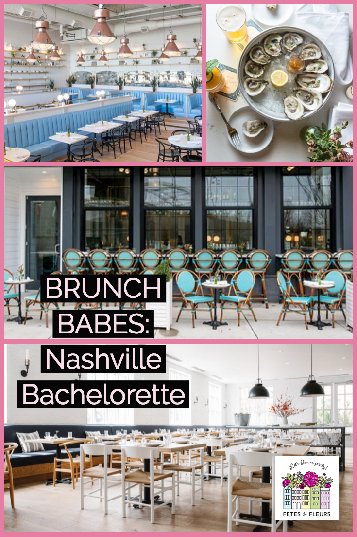 Nashville Brunch Spots for Your Nashville Bachelorette Party Planning